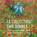 La Collection Emil Bührle