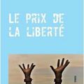 Le prix de la liberté, de Ludvik Jean-Denis