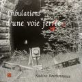 « Tribulations d’une voie fermée » : photographies et témoignages poignants autour de la liquidation de Boën-Thiers