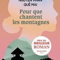 Pour que chantent les montagnes, de Nguyen Phan Que Mai