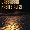 L'ASSASSIN HABITE AU 21 - STANISLAS ANDRE STEEMAN