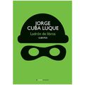 "Ladròn de libros" de Jorge Cuba Luque, par Antonio Borrell.