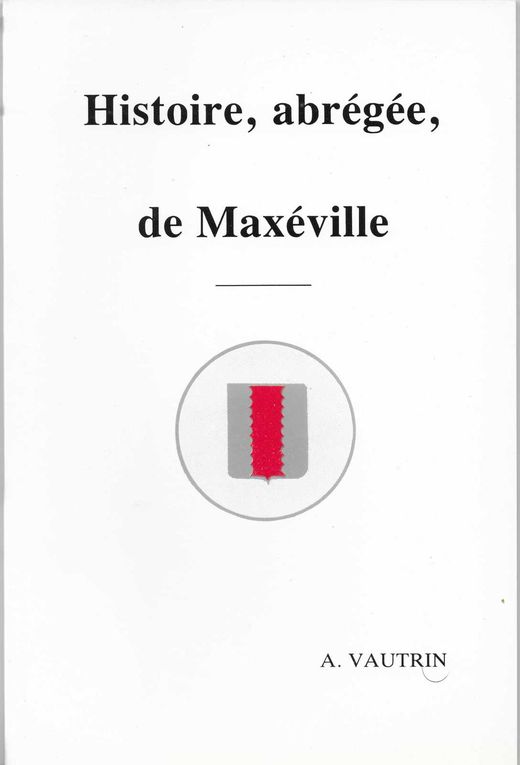 Histoire de Maxéville par André Vautrin 