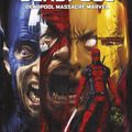 Deadpool massacre Marvel de Cullen Bunn et Dalibor Talajic 