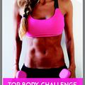 Je me lance dans le Top Body Challenge!!!!