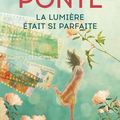 La lumière était si parfaite