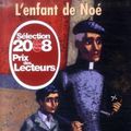 « L’enfant de Noé » Eric-Emmanuel Schmitt 