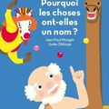 Pourquoi les choses ont-elles un nom ?