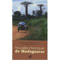 Nouvelles chroniques de Madagascar, présentées par Dominique Ranaivoson, Sépia, 2009, 143 p.