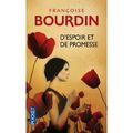 D'ESPOIR ET DE PROMESSE - FRANCOISE BOURDIN.
