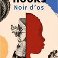 Rattrapage  littérature étrangère 2024- Noir d'os;  Bell Hooks