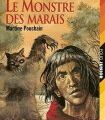 Martine Pouchain, "Le Monstre des marais" + "Mélusine" (tome 4)