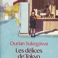 Durian SUKEGAWA : Les délices de Tokyo