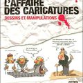 "L'affaire des caricatures" de Mohamed Sifaoui (par Caroline Fourest)