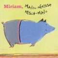 Miriam, Mafou métisse Livre bilingue