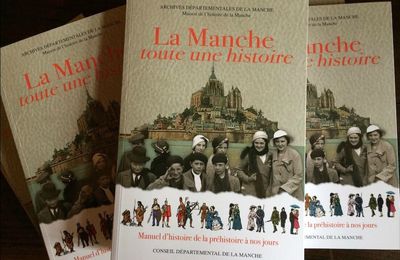 L'histoire et la géographie de la MANCHE présentée aux écoliers: et pour présenter la Normandie aux lycéens, c'est quand?