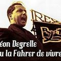 Léon Degrelle ou La Führer de Vivre