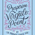 Prospérine Virgule point et la phrase sans fin de Laure Dargelos