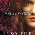 Le Souffle d'émeraude (Les portes du secret #2) de Maria V. Snyder 