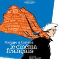 Séance (tardive) de rattrapage : "Voyage à travers le cinéma français" de Bertrand Tavernier