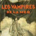 Les Vampires de la Mer de Paul Féval fils 