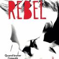 Rebel de Rebecca Yarros [The Renegades #3]