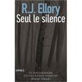 Seul le silence - RJ ELLORY