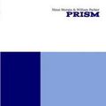 N. Morgia & W. Parker "Prism"