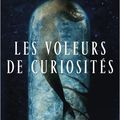 Les voleurs de curiosités