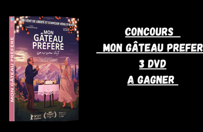 Concours "Mon Gâteau Préféré"  : 3 DVD à gagner d'un beau film iranien