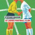 Le ladies football club de Stefano Massini