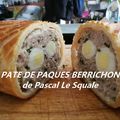 PATE DE PAQUES BERRICHON de pascal Le Squale