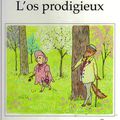 L'os prodigieux