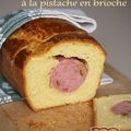 Saucisson de Lyon à la pistache en brioche