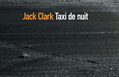 Taxi de nuit - Jack Clark - Sonatine