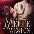 La meute Weston #5 - Trois heures de Danika Dark