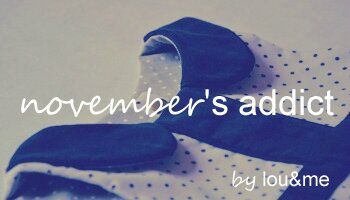 november's addict