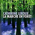 La marche en forêt