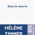 LIVRE : Dans la Réserve de Hélène Zimmer - 2023