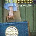 Rêves oubliés, de Léonor de Récondo