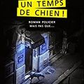 Un temps de chien !