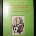 Les grandes seigneuries de Hautes-Bretagne, Tome 1 (I)