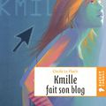 Kmille fait son blog, écrit par Cécile Le Floch