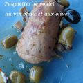 Paupiettes de poulet au vin blanc et  aux olives