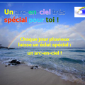 UN ARC-EN-CIEL POUR CHACUN ! ! !