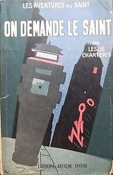 On demande le Saint de Leslie Charteris