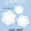 Flocons d'amour - Maureen Johnson, Lauren Myracle, John Green