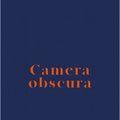 [Rentrée littéraire] Camera obscura de Gwenaëlle Lenoir