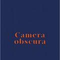  [Rentrée littéraire] Camera obscura de Gwenaëlle Lenoir