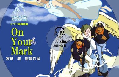 « On Your Mark », Hayao Miyazaki / Chage & Aska